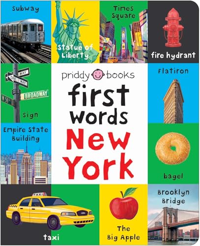 First Words New York: A board book with pictures and words all about New York (First 100)