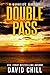 Double Pass (Burnside Series Book 7)