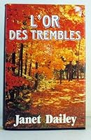 L'or des trembles B002QS9RWQ Book Cover