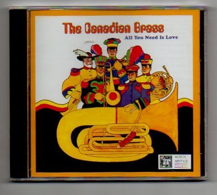 All You Need Is Love (Beatles Music) [Audio CD] The Canadian Brass