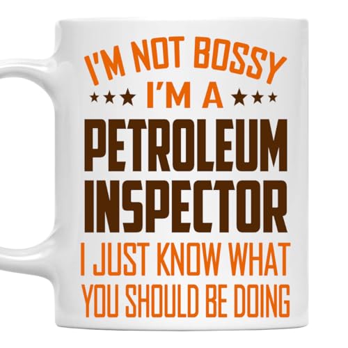 MONIZILUCKY I'm Not Bossy, I'm a Petroleum Inspector Mug 11Oz