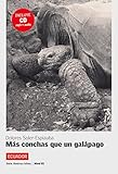 Ecuador - Más conchas que un galápago: Spanische Lektüre für das 3. Lernjahr. Buch + CD (América Latina) - Dolores Soler-Espiauba 