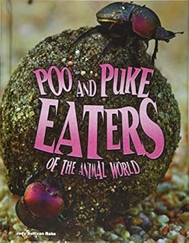 Poo and Puke Eaters of the Animal World
