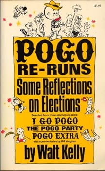 Paperback Pogo Re-Runs: Some Reflections on Elections Book