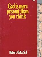 God Is More Present Than You Think 0809115808 Book Cover