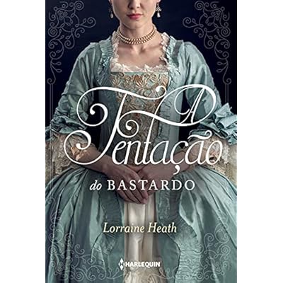 A tentação do bastardo: Série Irmãos Trewlove Livro 6 A tentação do bastardo: Série Irmãos Trewlove Livro 6
