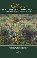 Flora of Montana's Gallatin Region, Greater Yellowstone's Northwest Corner 1450769195 Book Cover