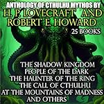Cover of Anthology of Cthulhu Mythos by H. P. Lovecraft and Robert E. Howard (25 Books)