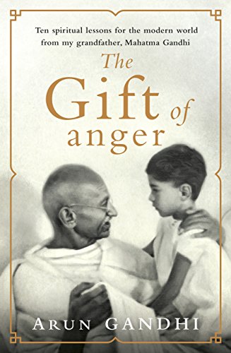 Télécharger The Gift of Anger: The Sunday Times Bestseller PDF