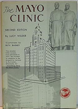 Hardcover The Mayo Clinic (Second Edition) Book
