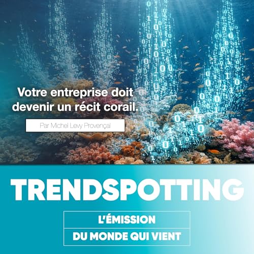 S5E6 - Votre entreprise doit devenir un r&eacute;cif corallien