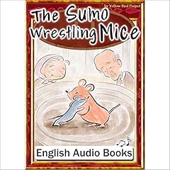 『[83巻] The Sumo Wrestling Mice（ねずみのすもう・英語版）: きいろいとり文庫　その83』のカバーアート