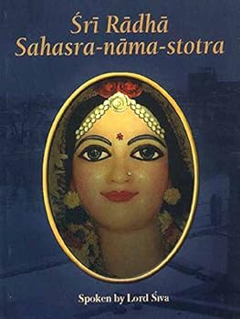 Paperback Sri Radha Sahasra-nama-stotra ((Transliteration and Translation)) Book