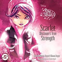 Couverture de Star Darlings: Scarlet Discovers True Strength