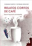 Relatos cortos de café