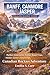 Banff, Canmore and Jasper Travel Guide 2026: Perfect Itineraries, Scenic Road Trips, Hidden Gems & Smart Tips to Plan a Stress-Free Canadian Rockies Adventure