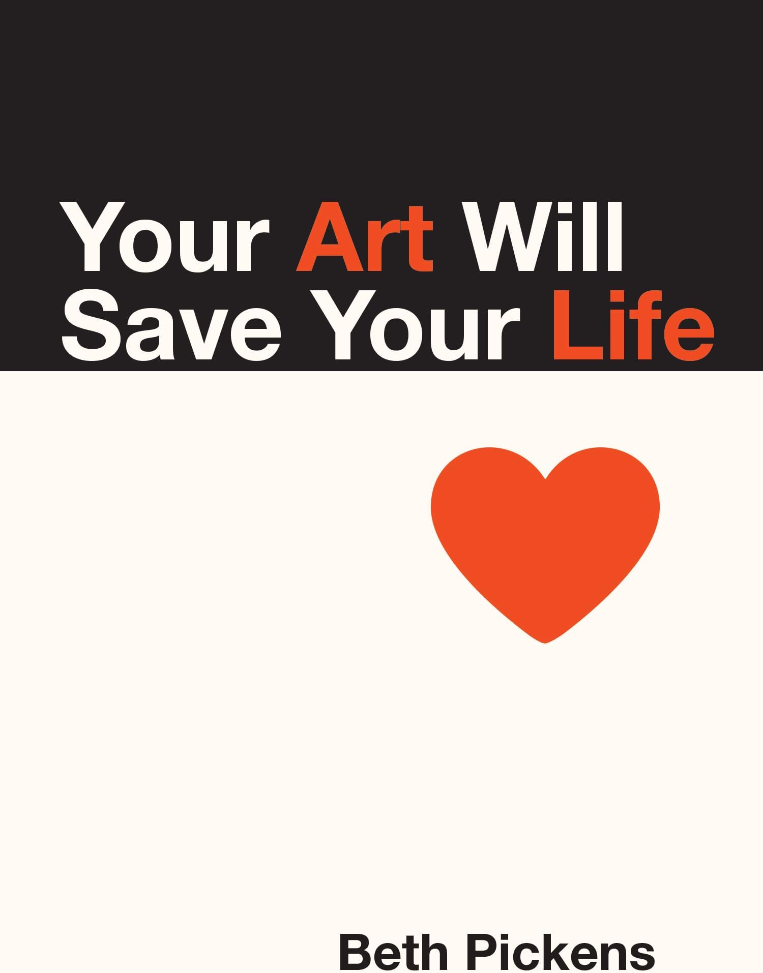 Your Art Will Save Your Life ; Paperback – 4 Dec. 2018