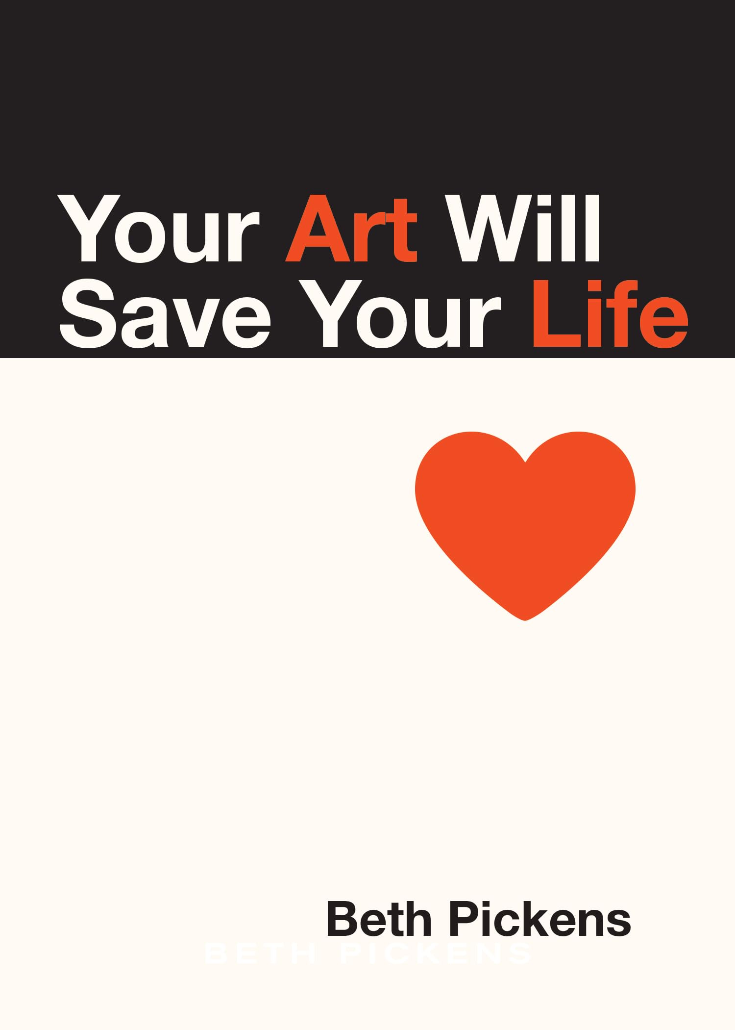 Your Art Will Save Your Life ; Paperback – 4 Dec. 2018