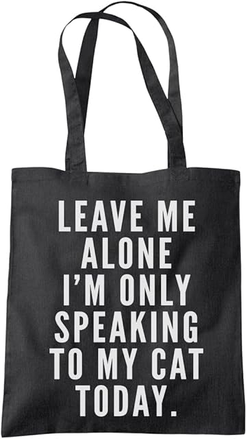 Cat Lover Cotton Tote Bag Leave Me Alone I'm Only Talking to My Cat Tote Bag - Funny Cat Owner Pet Friend Crazy Cat Tote Shopping Bag
