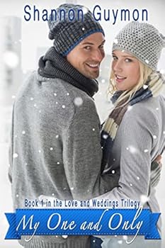 Paperback My One and Only: Book 1 in the Love and Weddings Trilogy Book