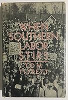 When southern labor stirs B0006ALASU Book Cover