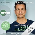 Das Geheimnis Deiner inneren Stärke