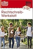 LÜK-Übungshefte: LÜK. Rechtschreibwerkstatt 5. Klasse: 5. Klasse - Deutsch Rechtschreibwerkstatt (LÜK-Übungshefte: Deutsch)
