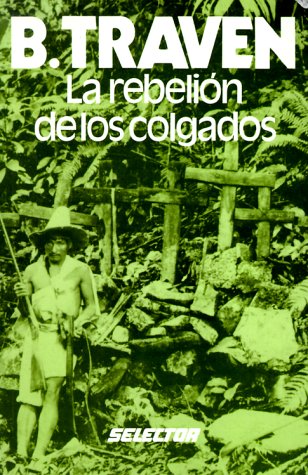 LA Rebelion De Los Colgados (Spanish Edition) [Spanish] 9684033346 Book Cover