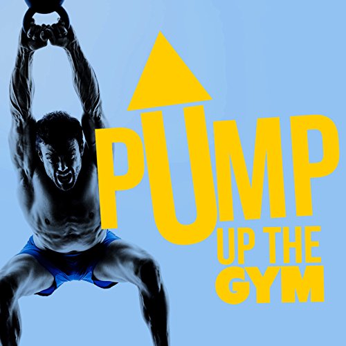Pump up the Gym Pump Up Hits Digital Music