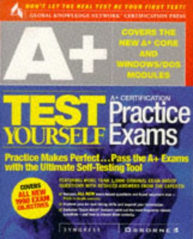 A+ Test Yourself Practice Exams