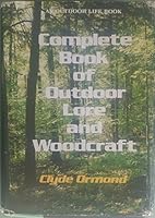 Complete Book of Outdoor Lore and Woodcraft B000LTT178 Book Cover