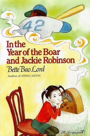 In the Year of the Boar and Jackie Robinson      Library Binding – Bargain Price, October 12, 1984