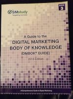 A Guide to the Digital Marketing Body of Knowledge Book 3: DMBOK Guide 2015 Ed. B07BJ3X7BZ Book Cover