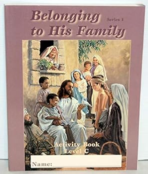 Paperback Belonging to His Family - Level C: Student Activity Book