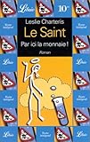 leslie charteris pdf  Le Saint. Par ici la monnaie !, volume 5