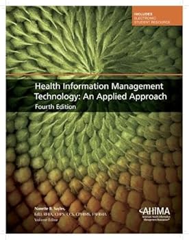 Hardcover Health Information Management Technology: An Applied Approach Book