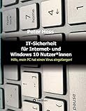 IT-Sicherheit für Internet- und Windows 10 Nutzer*innen: Hilfe, mein PC hat einen Virus eingefangen!
