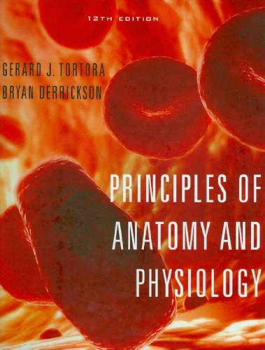 Principles of Anatomy and Physiology 12th Edition Atlas and Registration