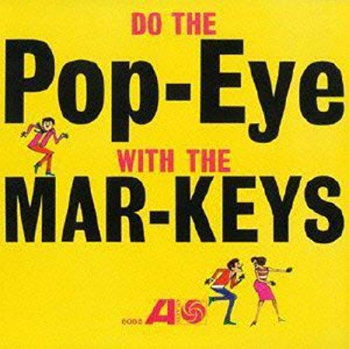 THE MAR-KEYS - Do The Pop-Eye - CD