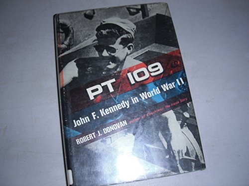 PT 109 John F. Kennedy in World War II by Rober... B00K0MY4CS Book Cover