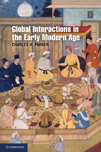 Global Interactions in the Early Modern Age, 1400-1800 (Cambridge Essential Histories)