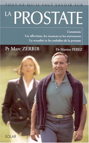 Tout ce qu'il faut savoir sur la prostate