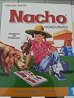 Nacho Hondureño / Primero De Primaria vol 1 9962030927 Book Cover