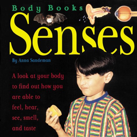 Body Books: Senses      Library Binding – October 1, 1995