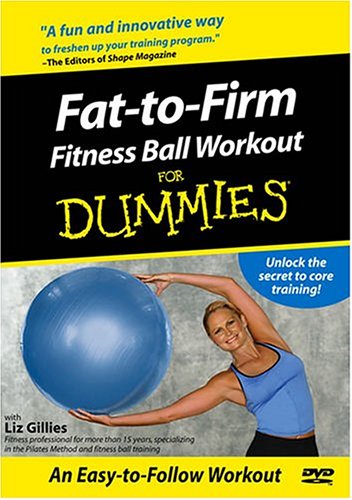 Fat to Firm Fitness Ball Workout for Dummies [DVD]