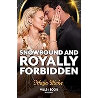 Snowbound And Royally Forbidden