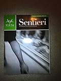 Sentieri: Attraverso L'italia Contemporanea, Student Activities Manual