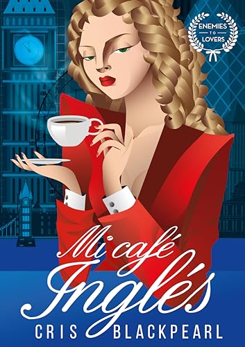Mi café inglés: Novela Romántica. Duelo de egos.