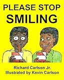 Please Stop Smiling - Story about Schizophrenia and Mental Illness for Children