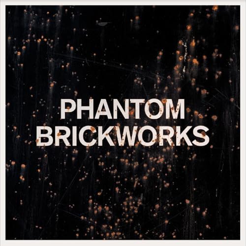 PHANTOM BRICKWORKS (LP II) [VINYL]